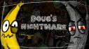 Achievements: Doug's Nightmare