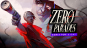 Achievements: ZERO PARADES: Director's Cut